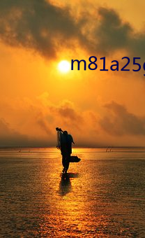 m81a25g4黄